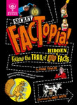 Secret FACTopia! : Follow the trail of 400 hidden facts