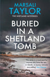 Buried in a Shetland Tomb