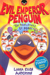 Evil Emperor Penguin: The World Will be Mine!