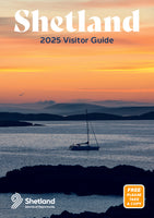 Shetland 2025 Visitor Guide