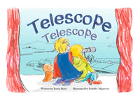 Telescope, Telescope, what can you see?