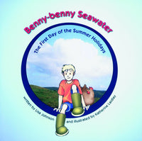 Benny-benny Seawater: The First Day of the Summer Holidays