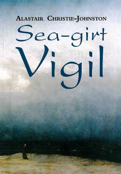 Sea-girt Vigil