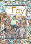 The Foy and other Folk Tales