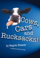 Cows, Cars and Rucksacks!