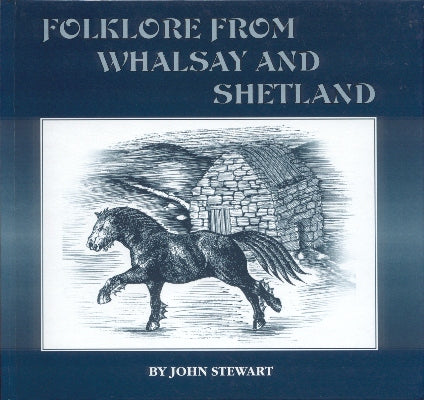 Folklore from Whalsay and Shetland