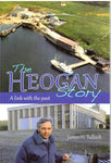 The Heogan Story