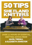 50 Tips from Shetland Knitters