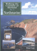Walking the Coastline of Shetland No.4 Northmavine