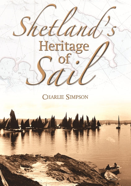 Shetland's Heritage of Sail
