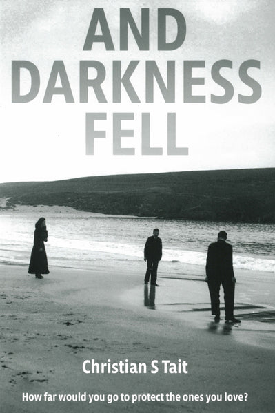 And Darkness Fell