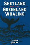 Shetland and the Greenland Whaling