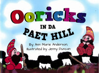 Ooricks in da Paet Hill