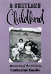 A Shetland Childhood